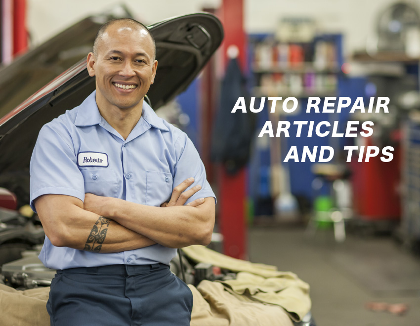 Auto Repair Articles and Tips Auto Repair Articles and Tips
